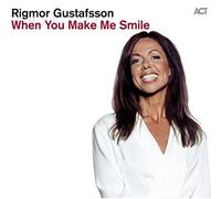 Gustafsson Rigmor - When You Make Me Smile