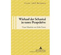 Gustav Adolf Beckmann Wieland der Schmied in neuer Perspektive (Tascabile)