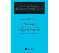 Gustav-Adolf Schoe Astrologie in der Europaeischen Religionsgeschic (Tascabile)