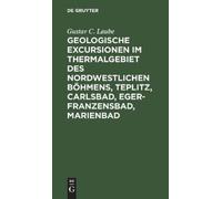 Gustav C Laube Geologische Excursionen Im Thermalgebiet Des N (Copertina rigida)