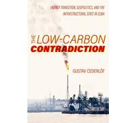 Gustav Cederlof The Low-Carbon Contradiction (Tascabile)