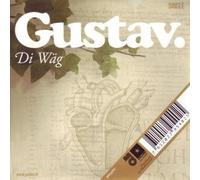 Gustav - Di Wäg/Ton Chemin