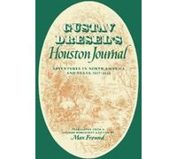 Gustav Dresel Gustav Dresel's Houston Journal (Tascabile)