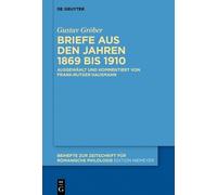 Gustav Gröber Briefe aus den Jahren 1869 bis 1910 (Copertina rigida)