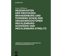 Gustav Hellmann Regenkarten der Provinzen Brandenburg und Pom (Copertina rigida)
