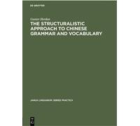 Gustav Herdan The Structuralistic Approach to Chinese Grammar (Copertina rigida)