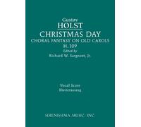Gustav Holst Christmas Day, H.109 (Tascabile)