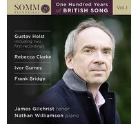 Gustav Holst One Hundred Years of British Song - Volume 1 (CD) Album