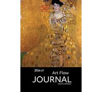 Gustav Klimt Art Flow Journal | 2026-27 for Artists, Designers & Dreamers: “A Guided to Unlock Inspiration and Creativity”