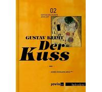 Gustav Klimt: Der Kuss