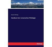 Gustav Körting Handbuch der romanischen Philologie (Tascabile)