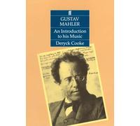 Deryck Cooke Gustav Mahler: An Introduction to his Music (Tascabile)