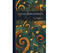 Gustav Mahler Briefe