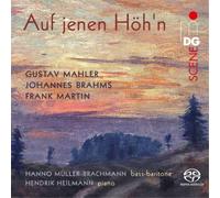 Gustav Mahler Gustav Mahler/Johannes Brahms/Frank Martin: Auf Jenen Höh'n (CD)