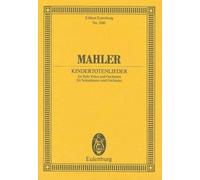 Gustav Mahler Kindertotenlieder (Tascabile)