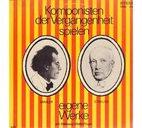 Gustav Mahler - Komponisten Der Vergangenheit Spielen Eigene Werke Am Steinway-Welte-Flügel