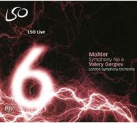 Gustav Mahler - Mahler - Symphony No 6 (LSO/Gergiev) by Gustav Mahler (2008-04-08)