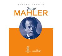 Gustav Mahler [Paperback] [Sep 06, 2023] Caputo, Simone