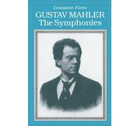Gustav Mahler: The Symphonies