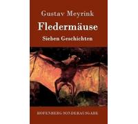 Gustav Meyrink Fledermäuse (Copertina rigida)