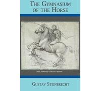 Gustav Steinbrecht Gymnasium of the Horse (Copertina rigida)