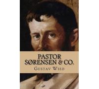 Gustav Wied Pastor Sørensen & Co (Tascabile) Nordic Classics