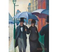 Gustave Caillebotte Pianificatore 2026: Parigi in un Giorno di Pioggia | 12 Mesi | Con Calendario 2026 | Organizer & Diario | Impressionismo Francese | Agenda Giornaliera