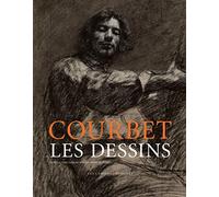 Gustave Courbet: Les dessins