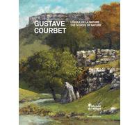 Gustave Courbet: The School of Nature