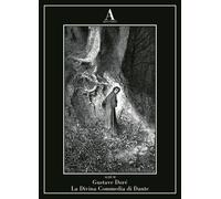 Gustave Doré. La Divina Commedia di Dante - ABSCONDITA
