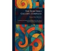 Gustave Doré The Doré Bible Gallery, Complete (Copertina rigida)