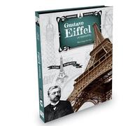 Libri Ester Tomè - Gustave Eiffel. La Torre Eiffel. Scienziati E Inventori. Ediz