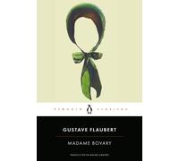 Gustave Flauber Madame Bovary: con introducción de Jacques Neefs, pr (Tascabile)