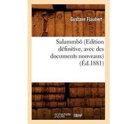 Gustave Flauber Salammbô (Edition Définitive, Avec Des Documents Nou (Tascabile)