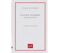 Gustave Flaubert : "Madame Bovary"