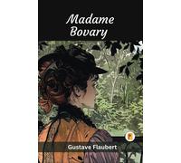 Gustave Flaubert Madame Bovary (Tascabile)