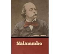 Gustave Flaubert Salammbo (Copertina rigida)