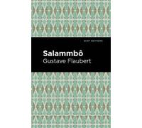 Gustave Flaubert Salammbo (Tascabile) Mint Editions
