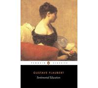Gustave Flaubert Sentimental Education (Tascabile)