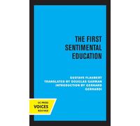 Gustave Flaubert The First Sentimental Education (Copertina rigida)