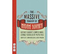 Gustave Flaubert The Massive Tragedy of Madame Bovary (Tascabile)