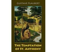 Gustave Flaubert The Temptation of St. Anthony (Tascabile)