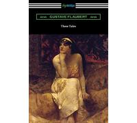 Gustave Flaubert Three Tales (Tascabile)