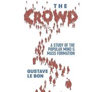 Gustave Le Bon Le Bon Gustave The Crowd (Tascabile)