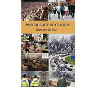 Gustave le Bon Psychology of Crowds (Copertina rigida)