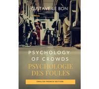 Gustave Le Bon Psychology of Crowds / Psychologie des foules (Englis (Tascabile)