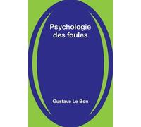 Gustave Le Bon Rogues and Vagabonds (Edition1) (Tascabile)