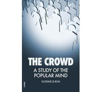 Gustave Le Bon The Crowd (Copertina rigida)