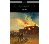 Gustave Le Bon The Crowd (Tascabile)