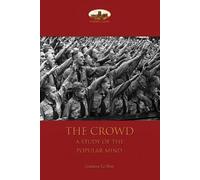 Gustave Le Bon The Crowd (Tascabile)